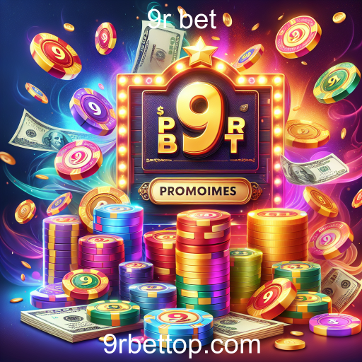 Explorando os Bônus e Promoções na 9r Bet