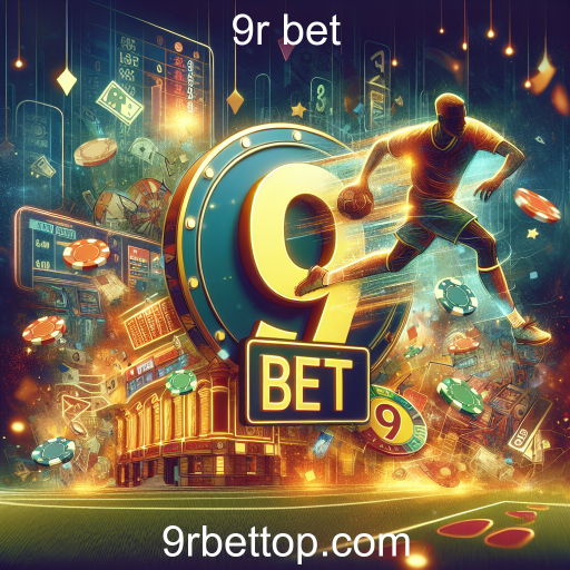 Apostas Esportivas: Uma Nova Era com o 9r bet